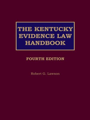cover image of The Kentucky Evidence Law Handbook